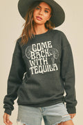 Kom tilbake med Tequila Graphic Sweatshirt