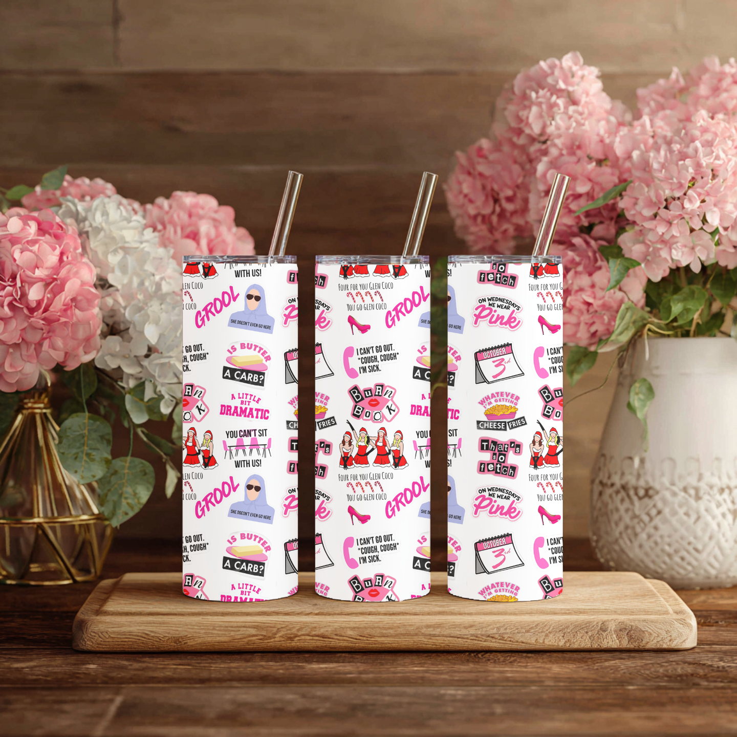 Mean Girls Inspired 20 oz Skinny Tumbler