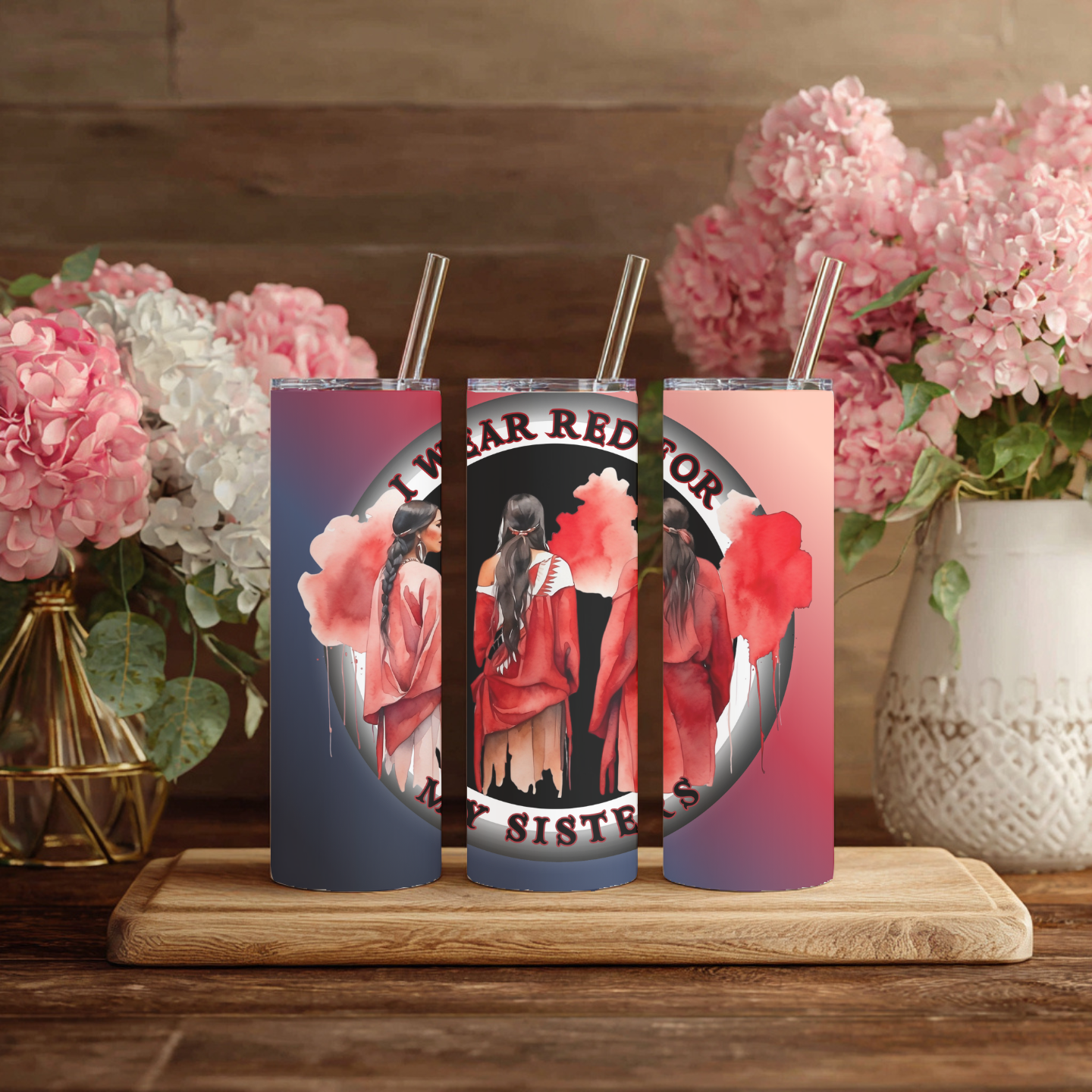 I Wear Red for My Sisters Tumbler | Missing & Murdered Indigenous Women 20 oz Skinny Tumbler | MMIW Awareness Gift | Native American Travel Mug