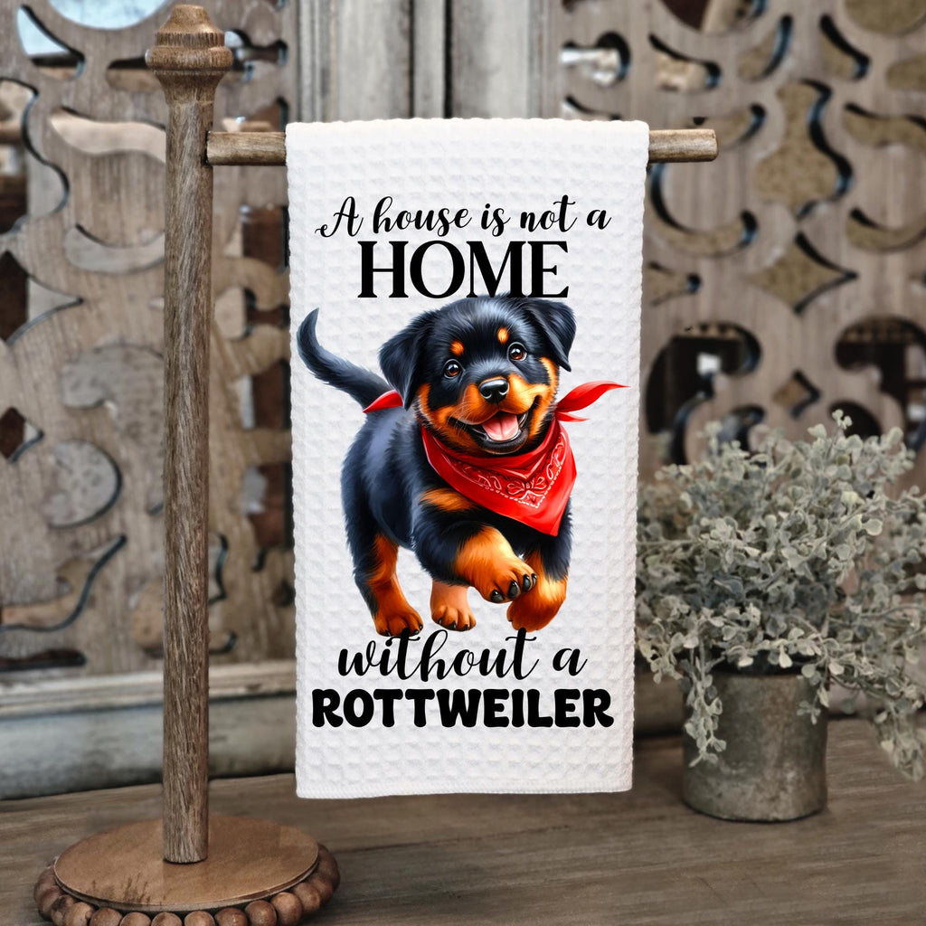 A House Is Not a Home Without a Rottweiler Waffle Tea Towel – Rottweiler Lover Kitchen Towel